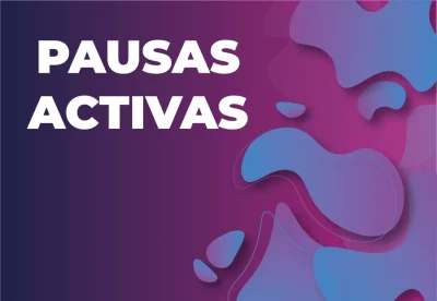 Importancia de las pausas activas en el trabajo