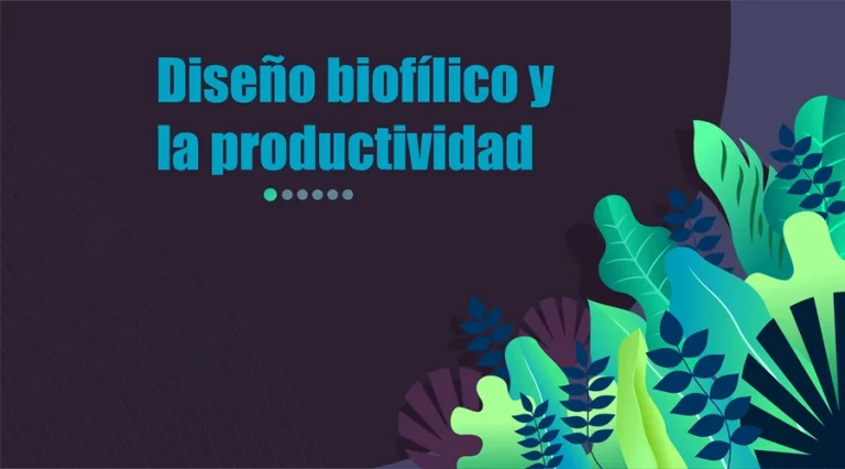 Diseño biofílico en el trabajo