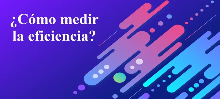 Cómo medir mi eficiencia