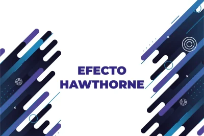 Efecto Hawthorne y la productividad