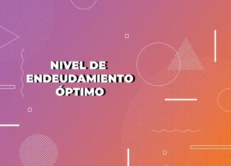 Nivel de endeudamiento óptimo