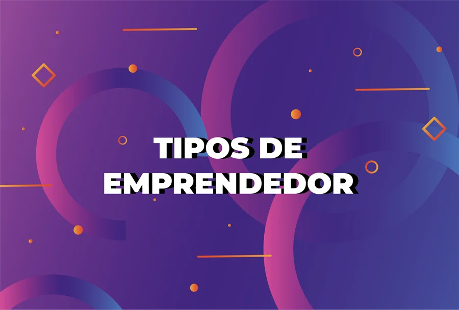 Tipos de emprendedores