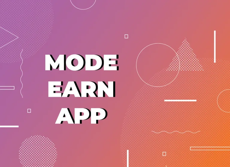 Ganar dinero con Mode Earn App