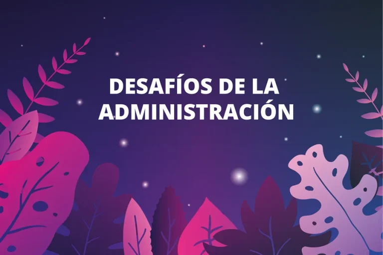 Desafíos de la administración
